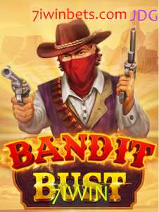 BanditBust: Descubra as Regras e a Emoção de Jogar 7IWIN